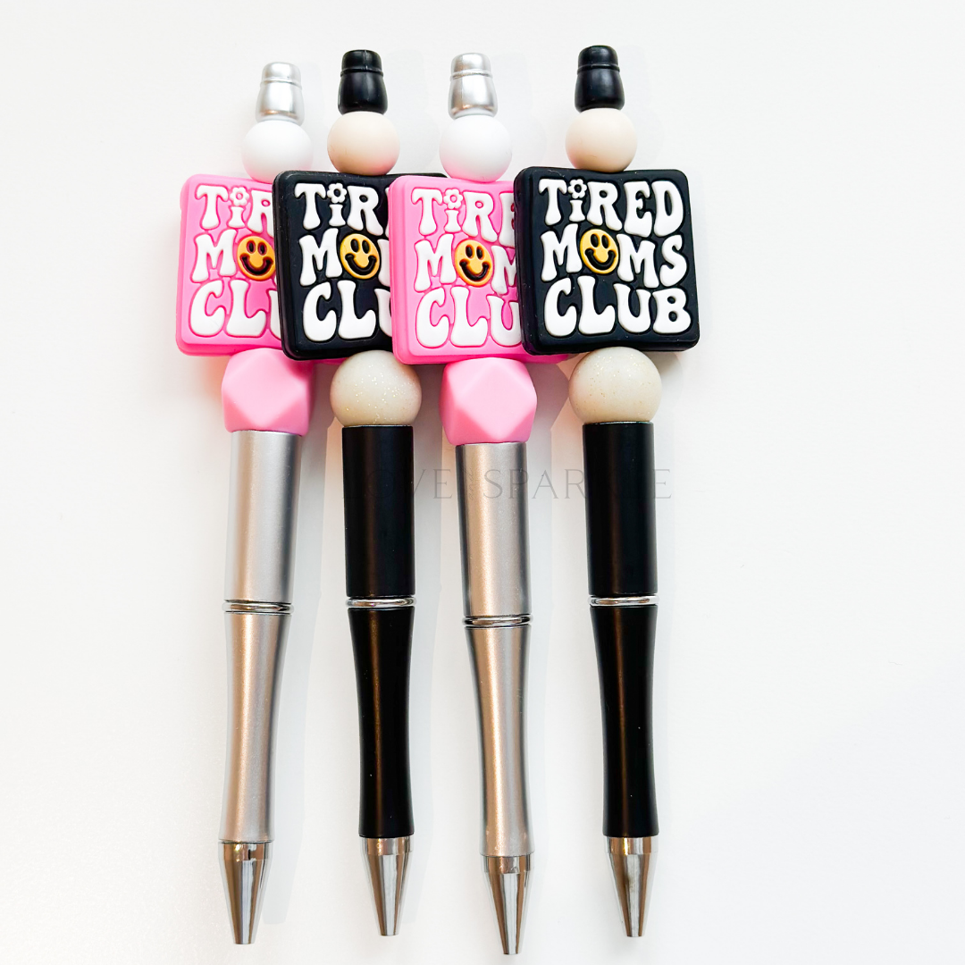 Tired Moms Club Pen