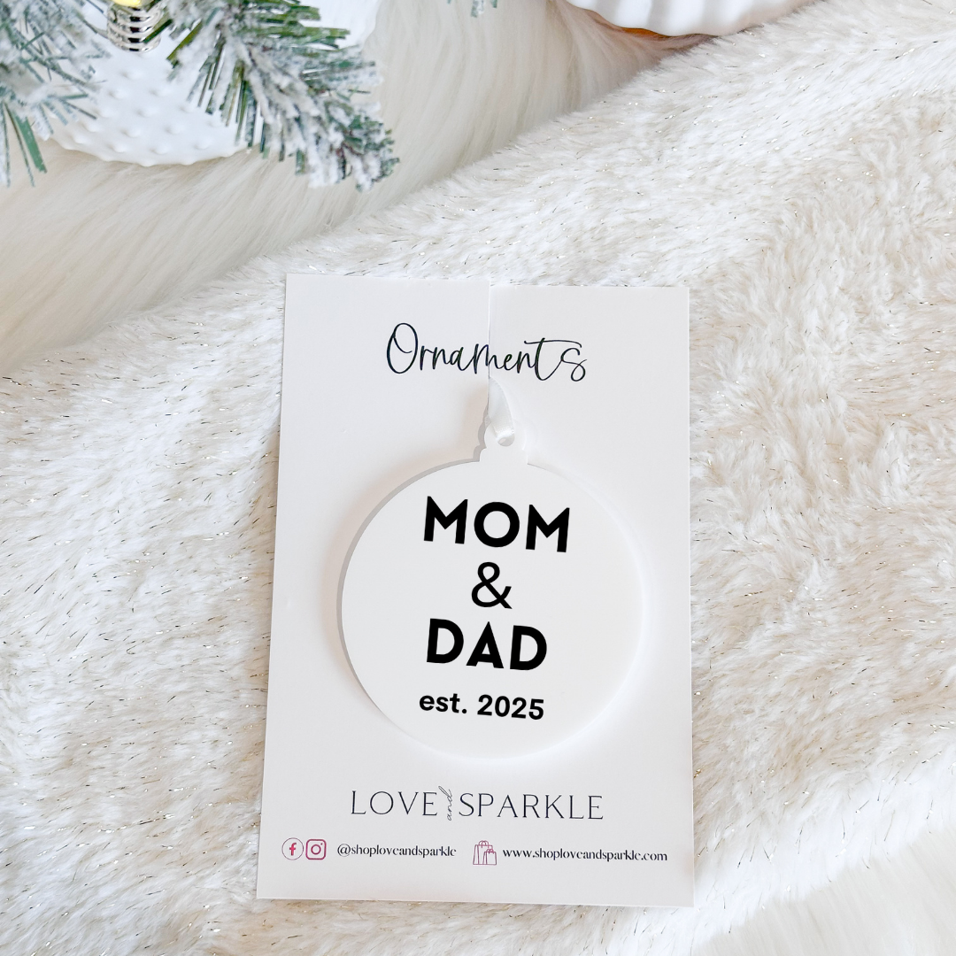Mom & Dad Est. 2025