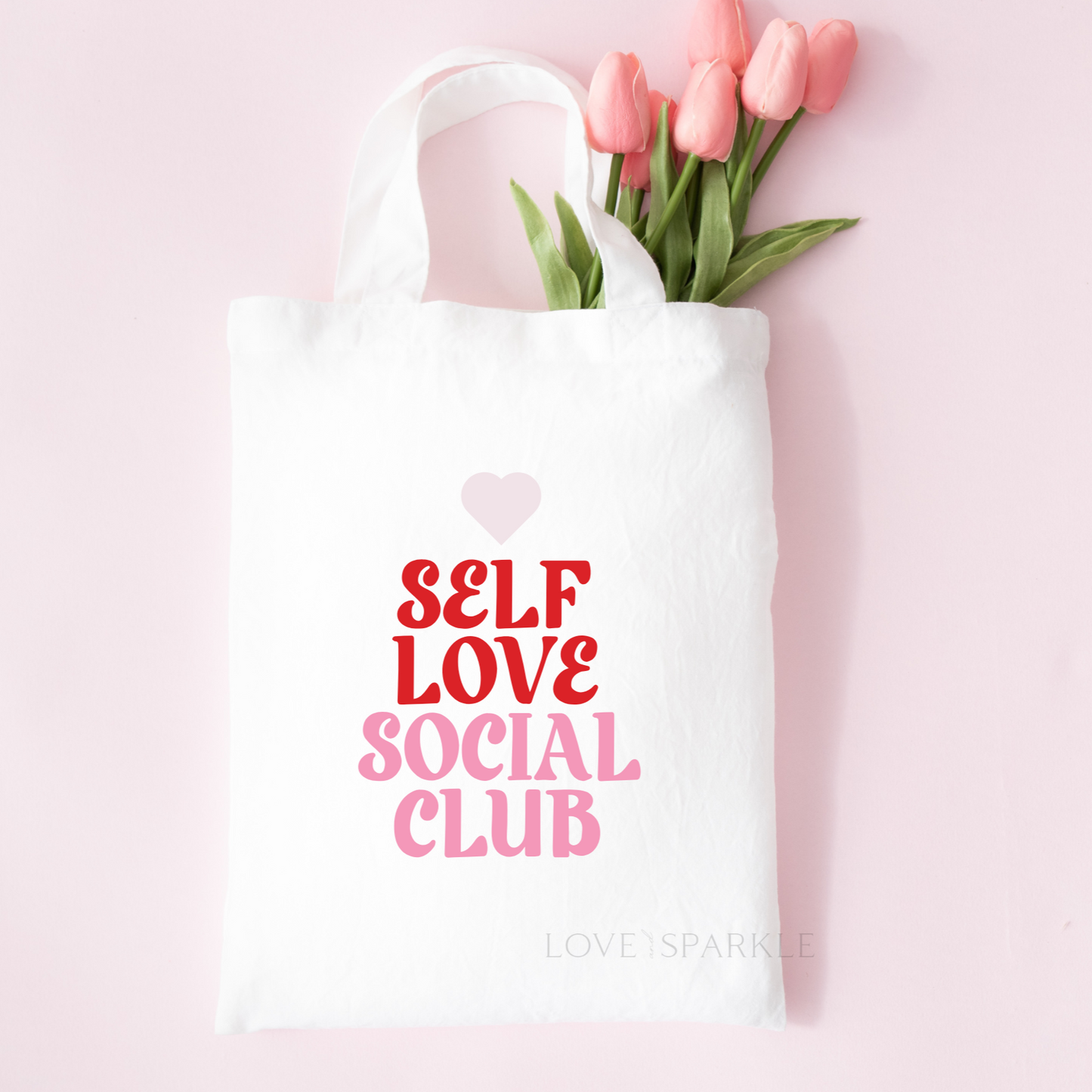 Self Love Social Club Tote Bag