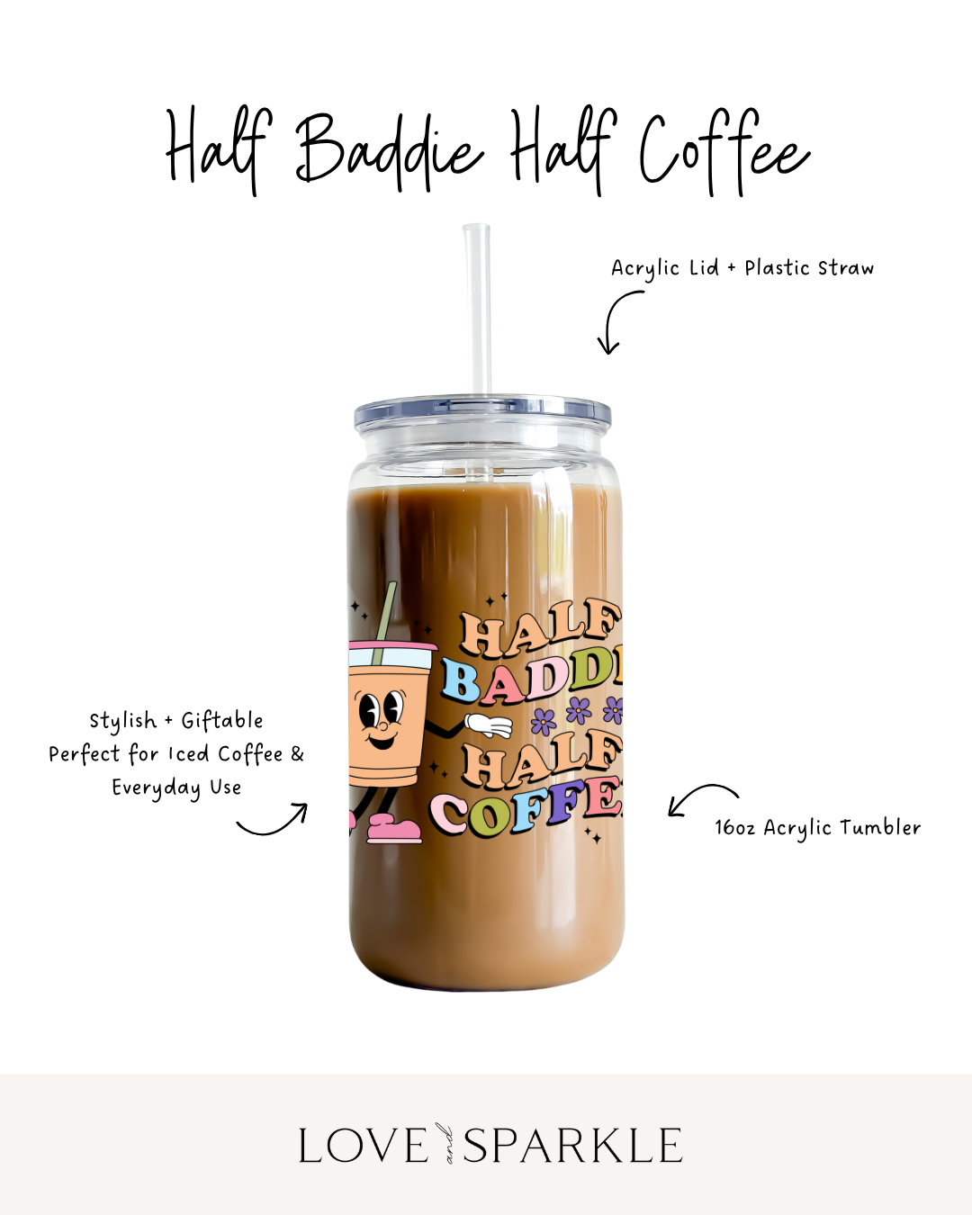 Half Baddie Half Coffee Cup