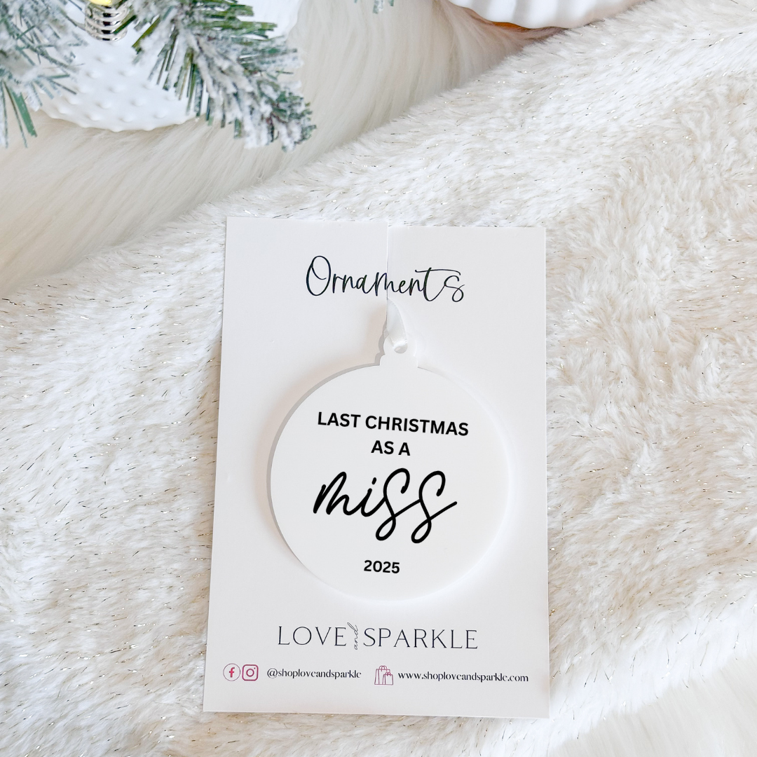 Last Christmas as a Miss