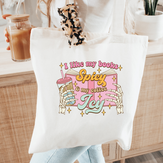 I Like My Books Spicy Tote Bag
