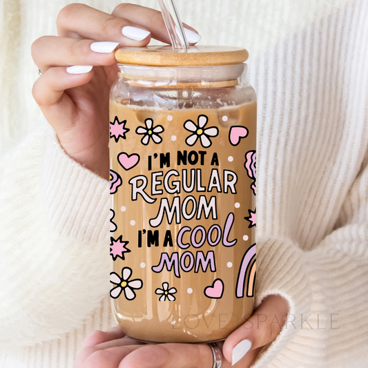 I'm A Cool Mom Cup