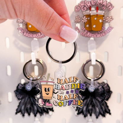 Half Baddie Half Coffee Keychain