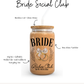 Bride Social Club Cup