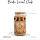 Bride Social Club Cup