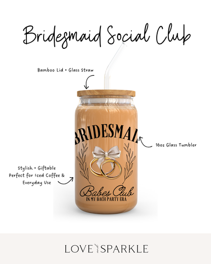 Bridesmaid Social Club Cup
