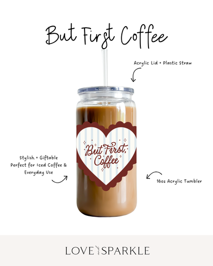 But First Coffee Cup