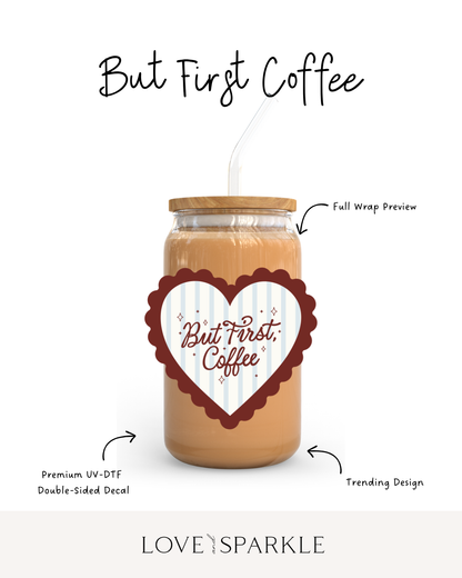 But First Coffee Cup