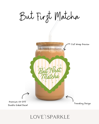 But First Matcha Cup