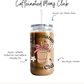 Caffeinated Moms Club Cup