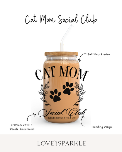 Cat Mom Social Club Cup