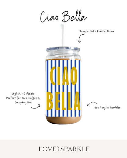 Ciao Bella Cup