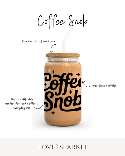 Coffee Snob Cup