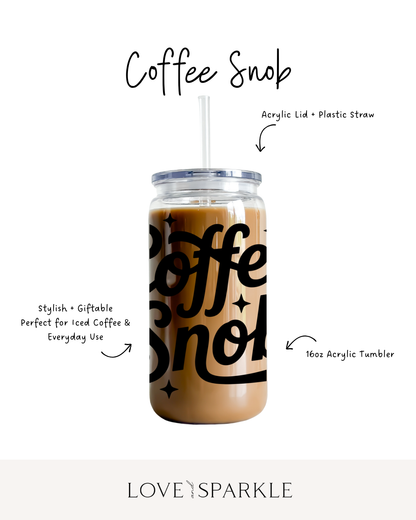 Coffee Snob Cup
