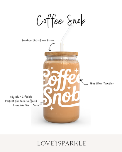 Coffee Snob Cup