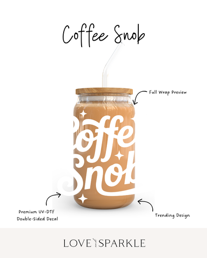 Coffee Snob Cup
