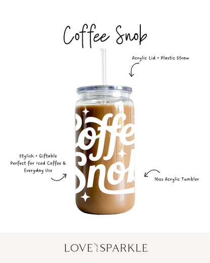 Coffee Snob Cup
