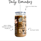 Daily Reminders Cup