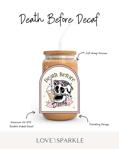 Death Before Decaf Cup