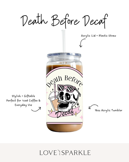 Death Before Decaf Cup