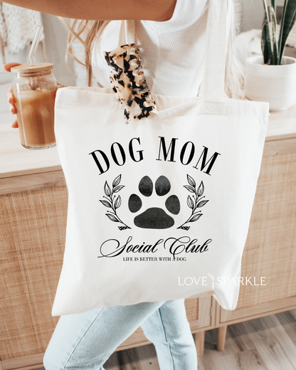 Dog Mom Social Club Tote Bag
