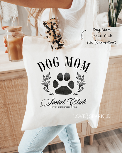 Dog Mom Social Club Tote Bag