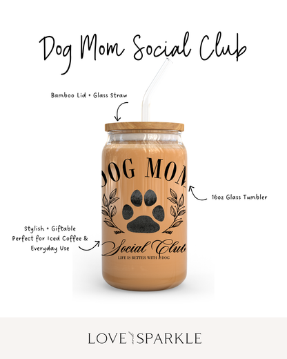 Dog Mom Social Club Cup