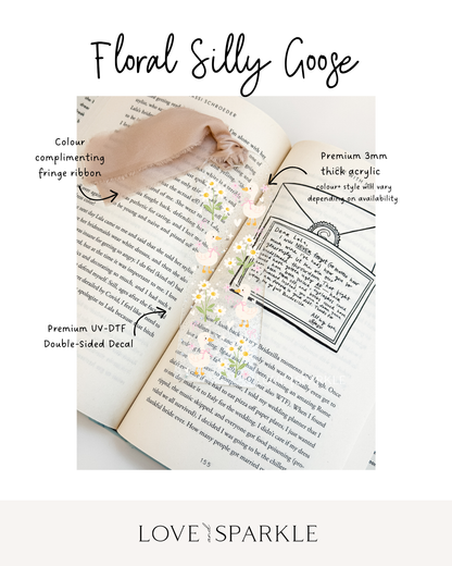 Floral Silly Goose Bookmark