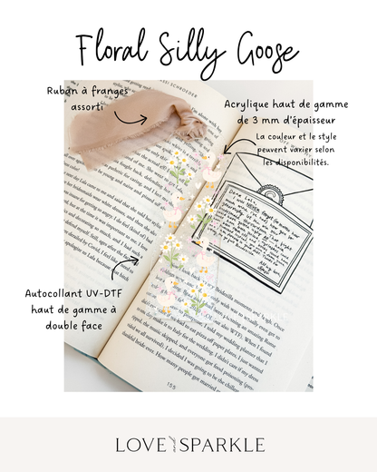 Floral Silly Goose Bookmark