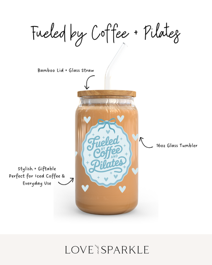 Fueled by Coffee and Pilates Cup
