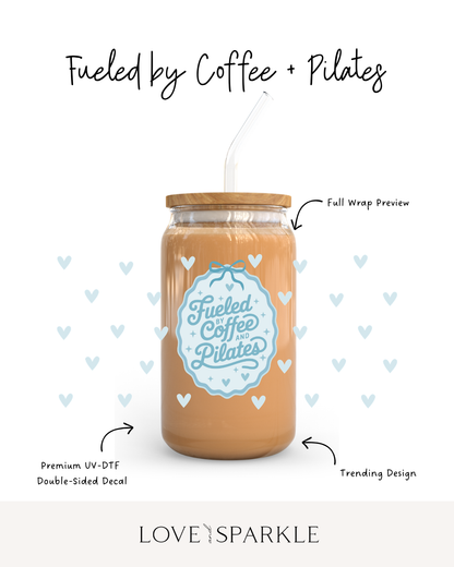 Fueled by Coffee and Pilates Cup
