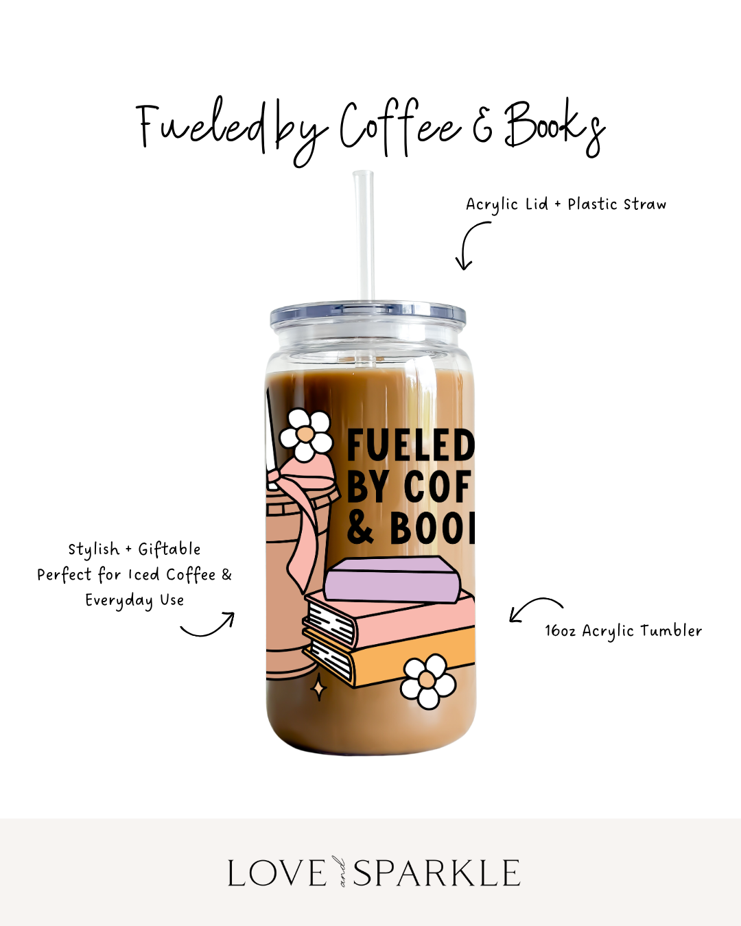 Fueled by Coffee and Books Cup
