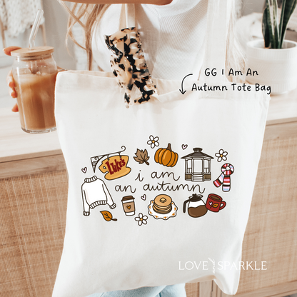 I Am An Autumn Tote Bag