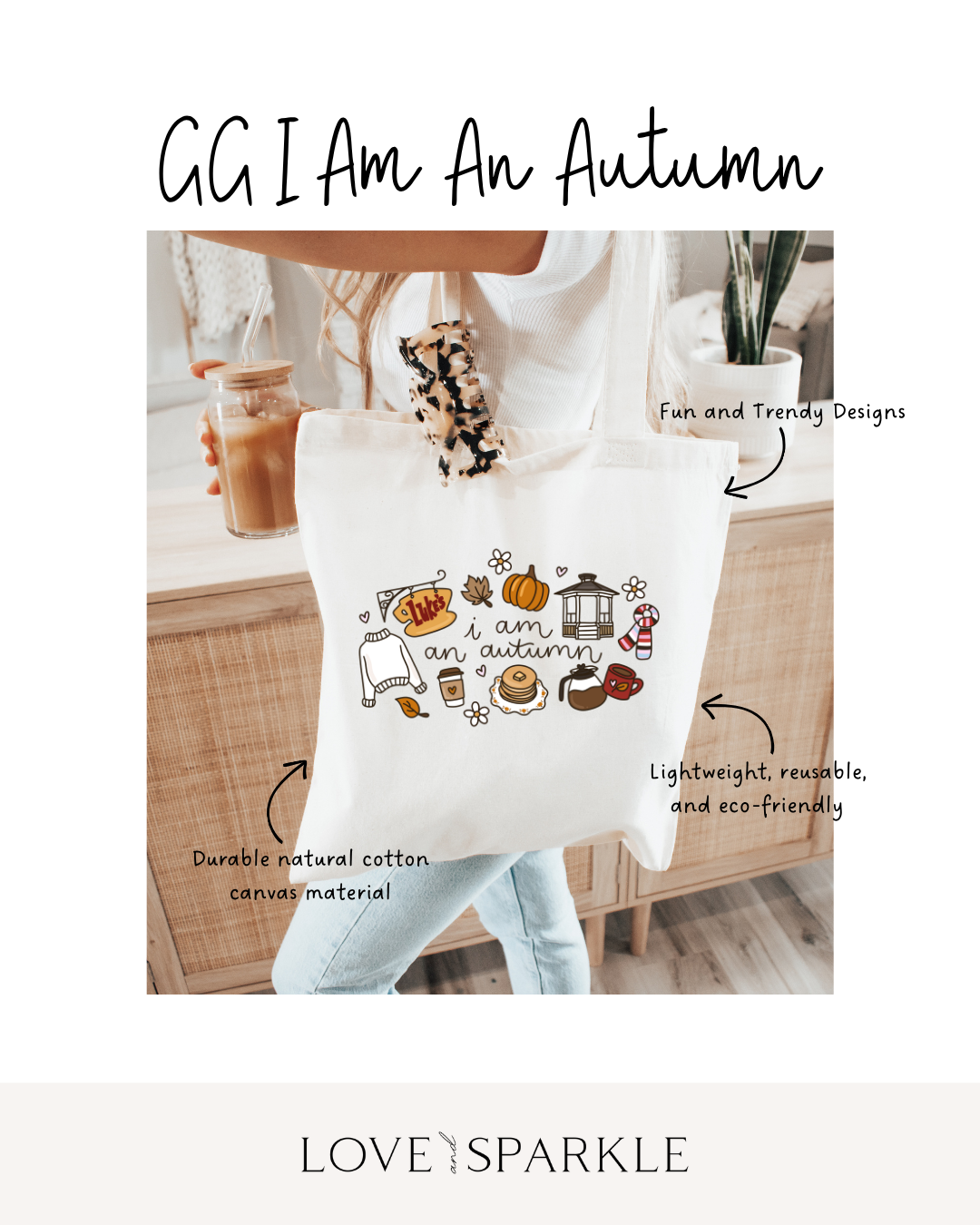 I Am An Autumn Tote Bag