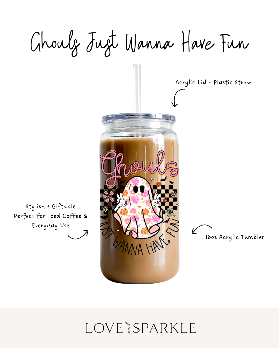 Ghouls Just Wanna Have Fun Cup