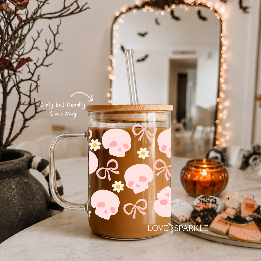 Girly But Deadly Cup