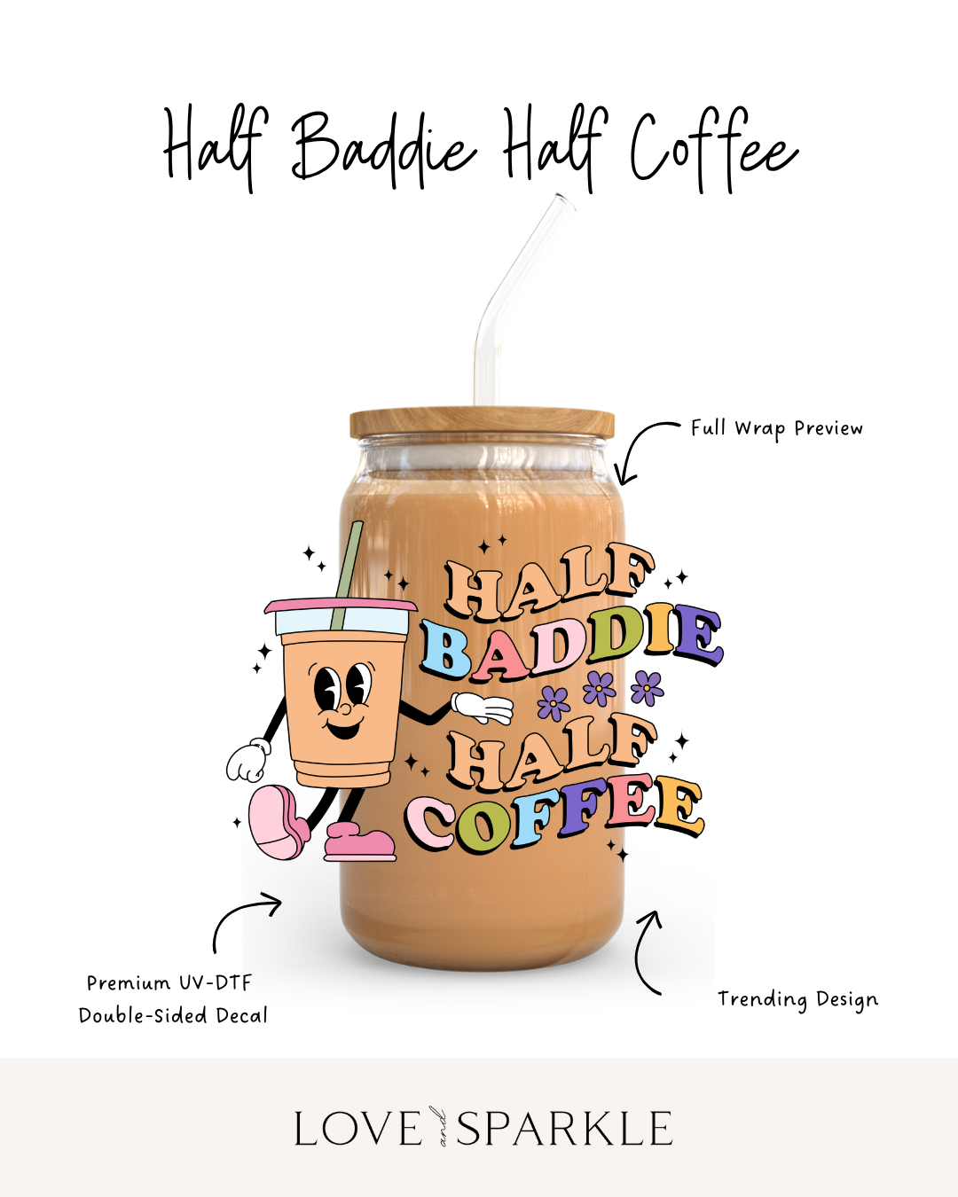Half Baddie Half Coffee Cup