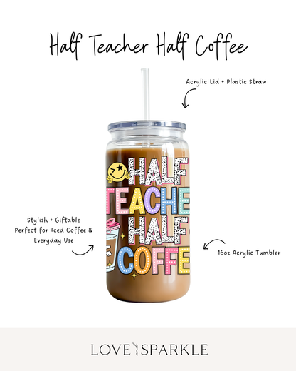 Half Teacher Half Coffee Cup