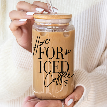 Here for the Iced Coffee Cup