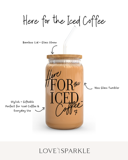 Here for the Iced Coffee Cup