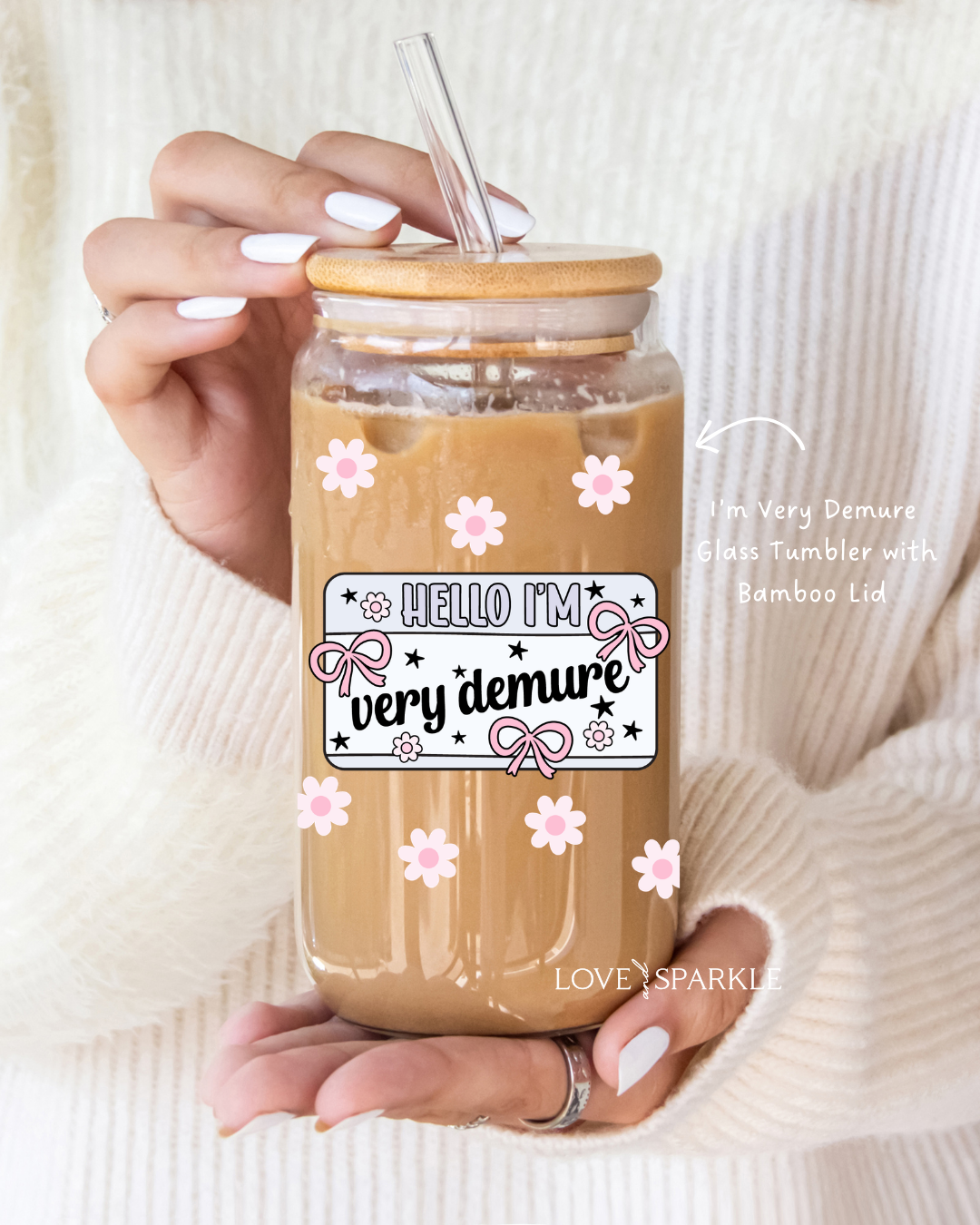I'm Very Demure Cup