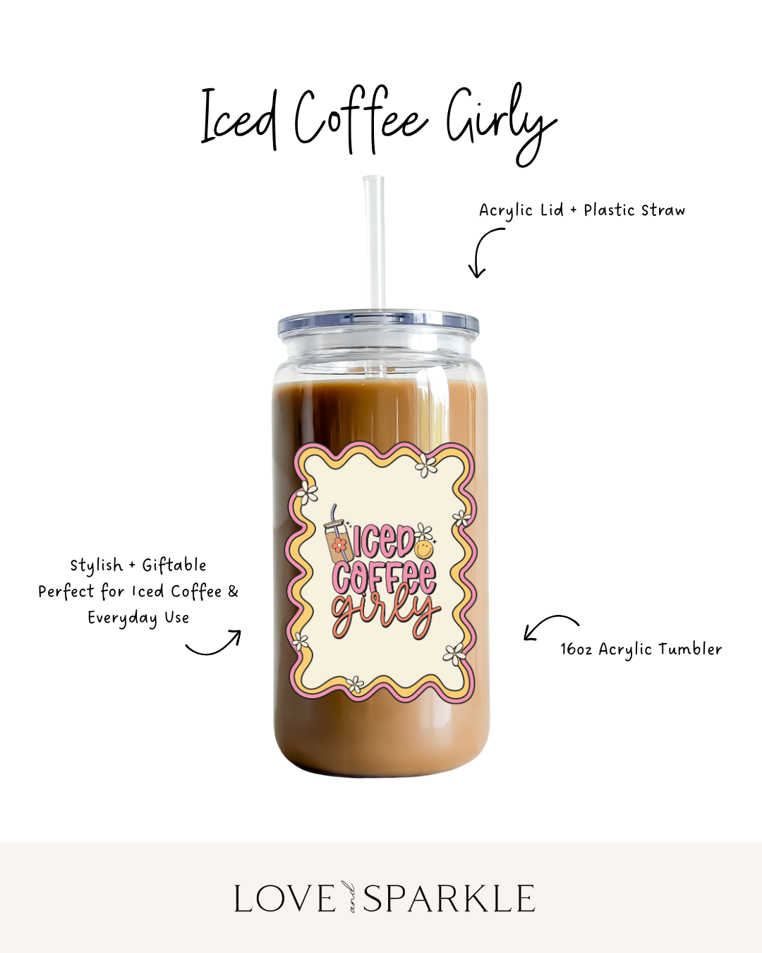 Iced Coffee Girly Cup