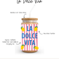 La Dolce Vita Cup