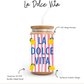 La Dolce Vita Cup