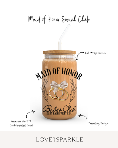 Maid of Honor Social Club Cup