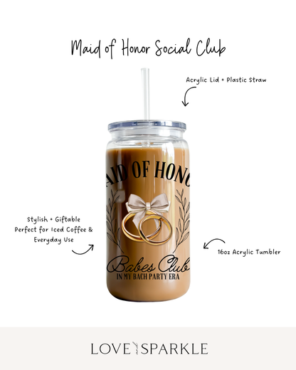 Maid of Honor Social Club Cup