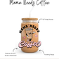 Mama Needs Coffee Cup