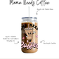 Mama Needs Coffee Cup