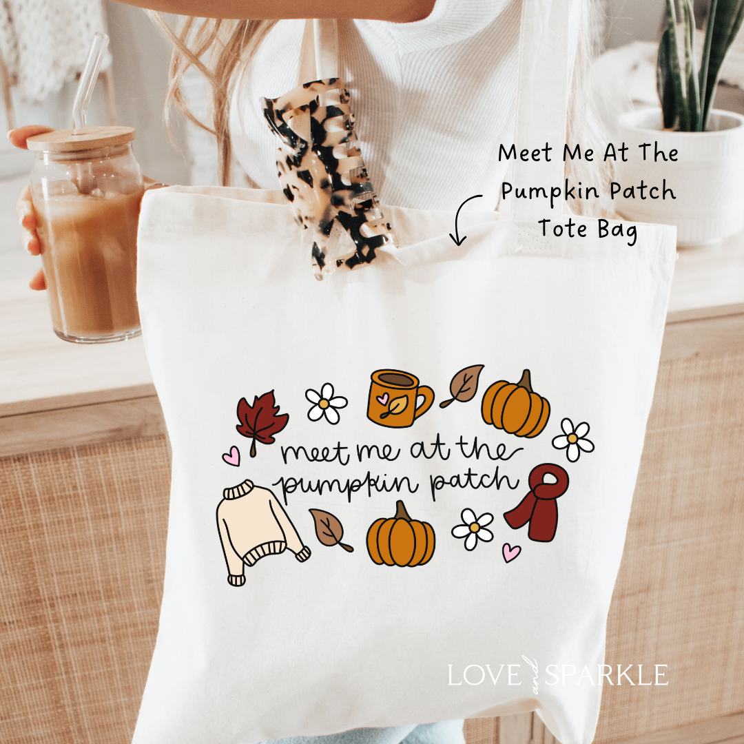 Meet Me At Th Pumpkin Patch Tote Bag